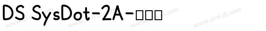 DS SysDot-2A字体转换